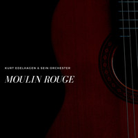 Kurt Edelhagen & sein Orchester - Moulin Rouge