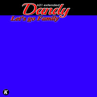 Dandy - Let's Go Family (K21 Extended)