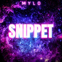Mylo - Snippet (Explicit)
