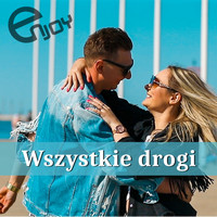 Enjoy - Wszystkie Drogi (Radio Edit)