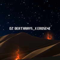 DZ Deathrays - Kerosene