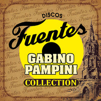Gabino Pampini - Discos Fuentes Collection