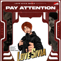 Love Sivia - Pay Attention