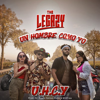 The Legazy - Un Hombre Como Yo (U.H.C.Y)