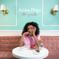 Anna Pêgo - Até Aprender