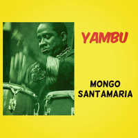 Mongo Santamaria - Yambu