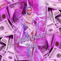 Anna King - Million Dollar Body (Explicit)