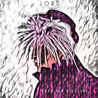 Lord - Keep on Rolling