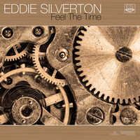Eddie Silverton - Feel The Time