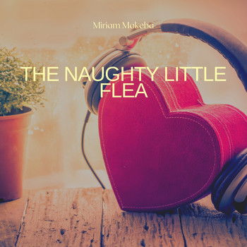 Miriam Makeba - The Naughty Little Flea