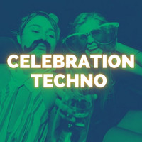 Techno Music - CELEBRATION TECHNO