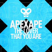 Apexape - The Lover That You Are