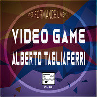 Alberto Tagliaferri - Video Game