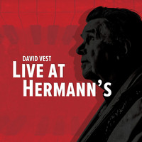 David Vest - Live at Hermann’s