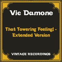 Vic Damone - That Towering Feeling! - Extended Version (Hq Remastered)