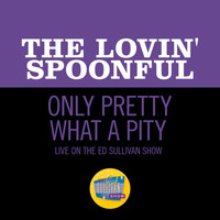 The Lovin' Spoonful - Only Pretty What A Pity (Live On The Ed Sullivan Show, October 15, 1967)