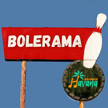 Sounds of Havana - Bolerama