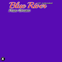 Blue River - Naso Grosso (K21 Extended)