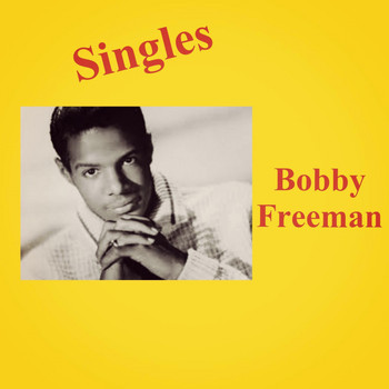 Bobby Freeman - Singles