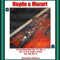 Quartetto Italiano - Haydn & Mozart: String Quartets Op. 77, No. 1 - No. 2 in D major, K155 - Op. 64, No. 6