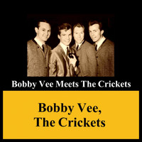 Bobby Vee, The Crickets - Bobby Vee Meets the Crickets