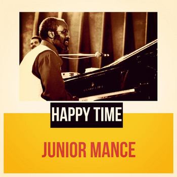 Junior Mance - Happy Time