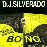 Dj Silverado - Boing