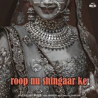 Kuldeep Manak - Roop Nu Shingaar Ke