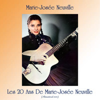 Marie-josée Neuville - Les 20 ans de Marie-josée neuville (Remastered 2021)