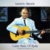 Laurindo Almeida - Guitar Music Of Spain (Analog Source Remaster 2021)
