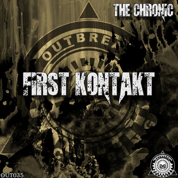 The Chronic - First Kontakt