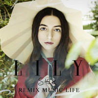 Shir - Lily (Music Life Remix)