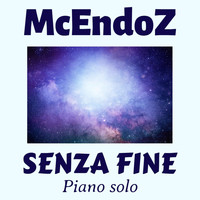 Mcendoz - Senza fine (Piano solo)