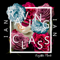 Ian - Raving Class 1