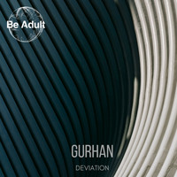 Gurhan - Deviation