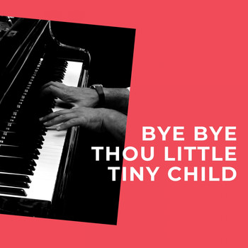 The Kingston Trio - Bye Bye Thou Little Tiny Child