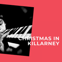Bing Crosby - Christmas in Killarney
