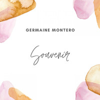 Germaine Montero - Germaine montero - souvenir (Explicit)