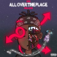 KSI - All Over The Place (Deluxe [Explicit])