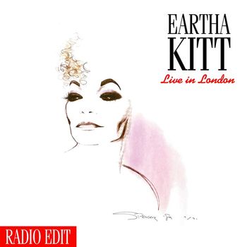 Eartha Kitt - Live in London (Radio Edit)
