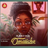 RunnyBoi - Omalicha (Explicit)