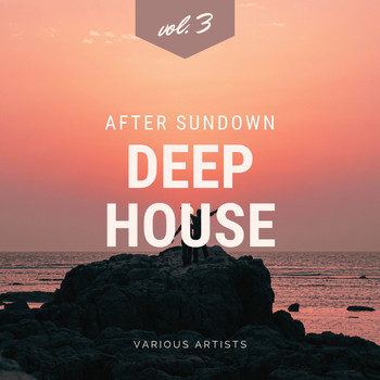 Various Artists - After Sundown Deep-House, Vol. 3