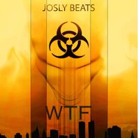 Josly beats - WTF (Explicit)