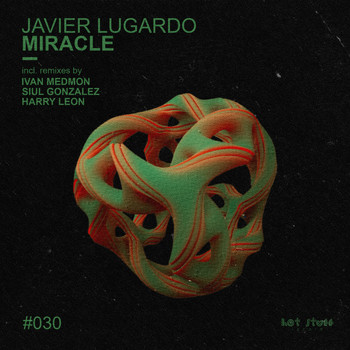 Javier Lugardo - Miracle