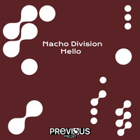Nacho Division - Hello