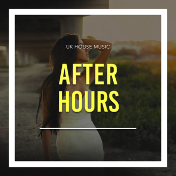 UK House Music - Afterhours