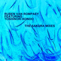 Ruben Van Rompaey - The Sakura Mixes