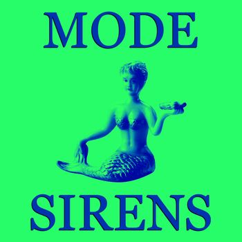 MODE - Sirens