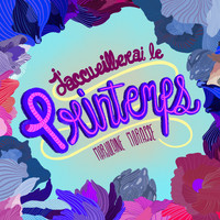 Marjolaine Morasse - J'accueillerai le printemps