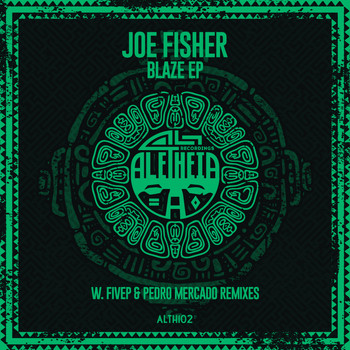 Joe Fisher - Blaze EP